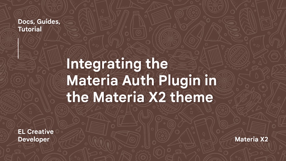 Integrating the Materia Auth Plugin in the Materia X2 theme