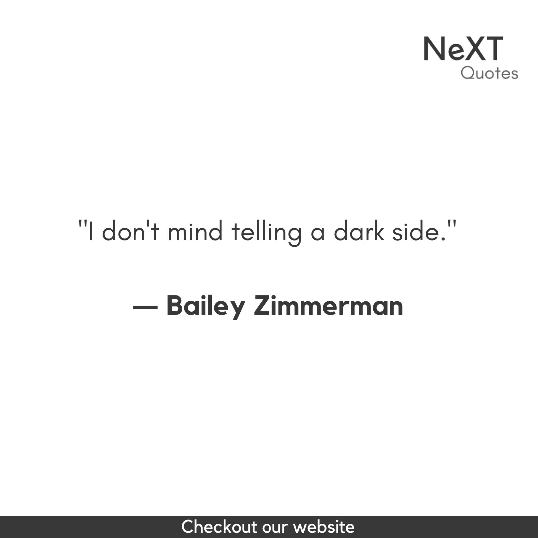 Bailey Zimmerman Quotes
