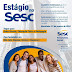  Sesc lançou edital para seleção de estagiários, as oportunidades são para as cidades de São Luís, Raposa, Caxias e Itapecuru.