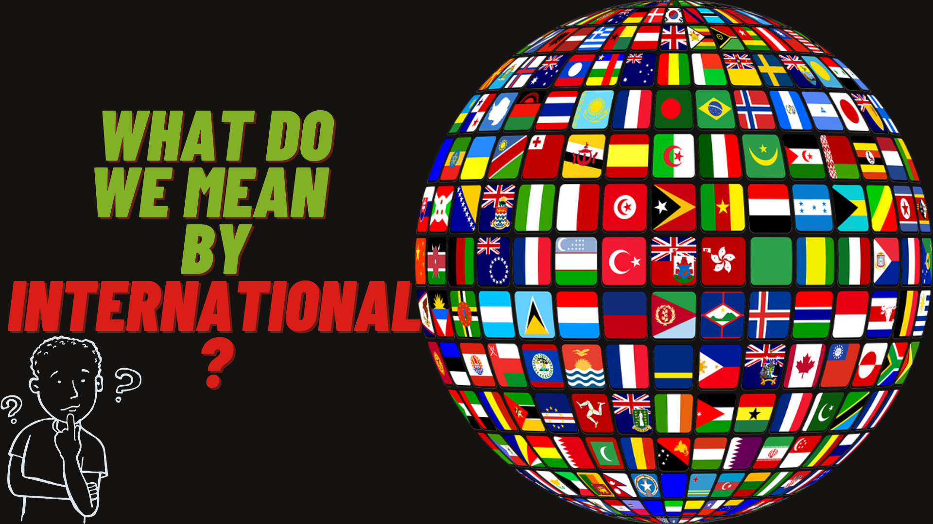 What Do We Mean by International?