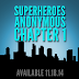 SUPERHEROES ANONYMOUS: CHAPTER ONE