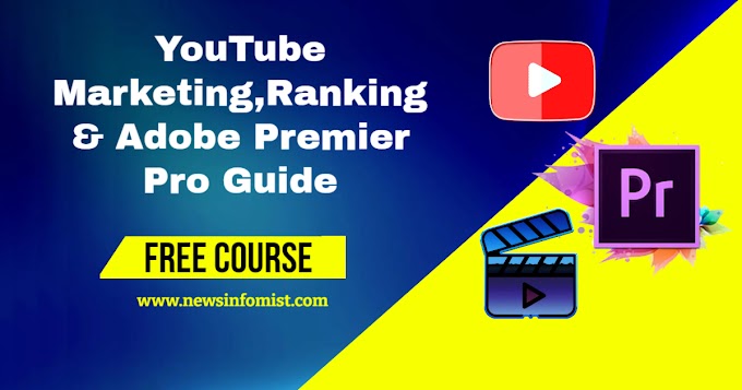 YouTube Marketing, Ranking and Adobe Premier Pro Guide