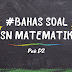 Pembahasan Soal OSN-K Matematika SMA 2023