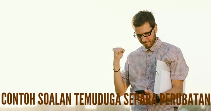 Contoh Soalan Temuduga Separa Perubatan 2017 