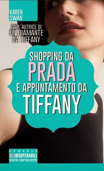 Anteprima: “Shopping da Prada e appuntamento da Tiffany” di Karen Swan