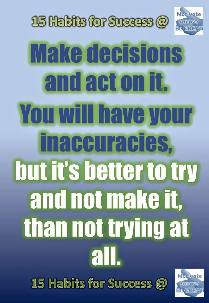 Success, Habits, Motivation, Entrepreneurship, Inspiration, Personal Development, Decision Making, Taking Action, Quote