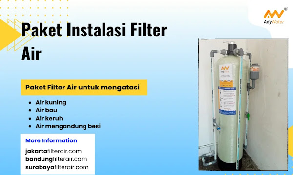 Paket Ganti Media Filter Air di Semarang oleh Ady Water