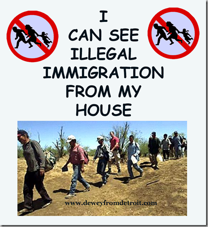 I CAN SEE ILLEGAL IMMIGRATION-WM