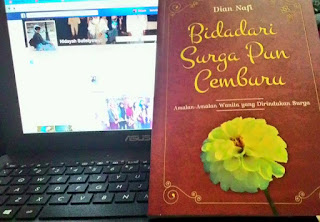 REVIEW BUKU : Bidadari Surga Pun Cemburu, Ketika Wanita Menabung Amalan Yang Baik