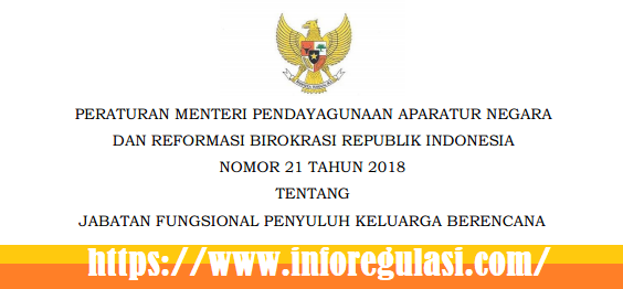 Permenpan RB Nomor 21 Tahun 2018 Tentang Jabatan Fungsional Penyuluh KB (Keluarga Berencana)