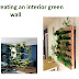  Ideas for creating an interior green wall