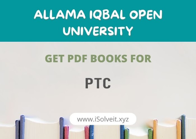 PTC - Get All AIOU Books with Course Codes - PDF