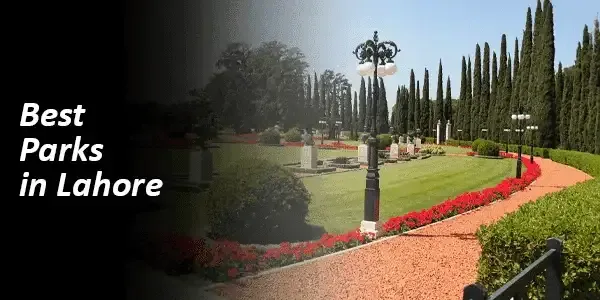 Best parks and natural beauty of lahore