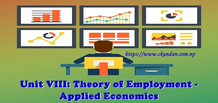 Theory of Employment - Applied Economics