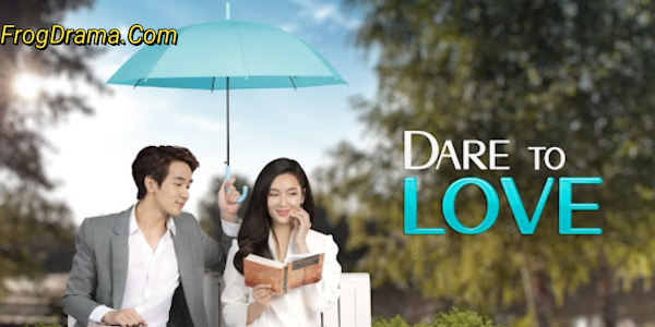 Dare to Love (2021-22) Hindi Dubbed (ORG) WEB-DL Season 1 in Hindi Free Download | FrogDrama | Complete Season | 480p 720p 1080p