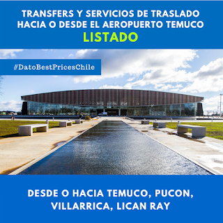 Listado de Transfer y Servicios de Traslado hacia o desde Aeropuerto Temuco