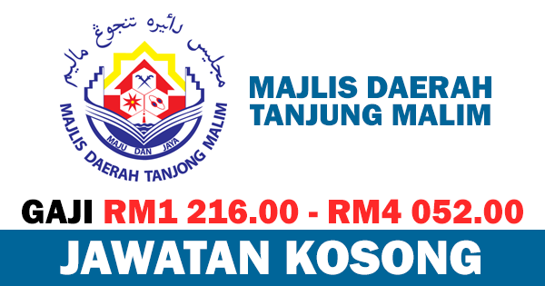 Jawatan Kosong Terbaru Di Majlis Daerah Tanjung Malim Mdtm Gaji Rm1 216 00 Rm4 052 00 Jobcari Com Jawatan Kosong Terkini