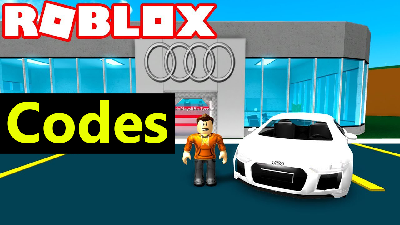 Roblox Car Dealership Tycoon Codes - roblox car tycoon codes