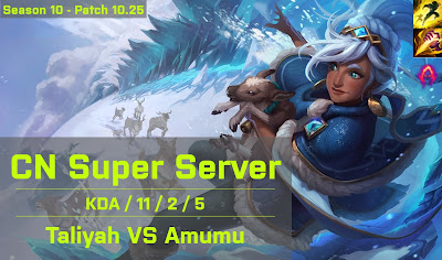 Taliyah JG vs Amumu - CN Super Server 10.25