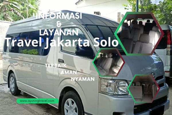 Informasi dan Layanan Travel Jakarta Solo