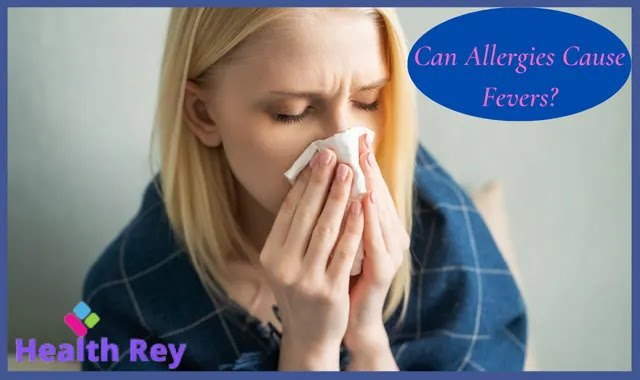 Fever with allergies