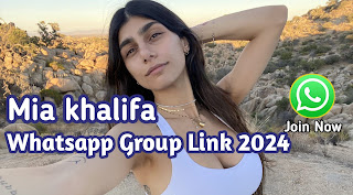 Mia khalifa WhatsApp Group link 2024