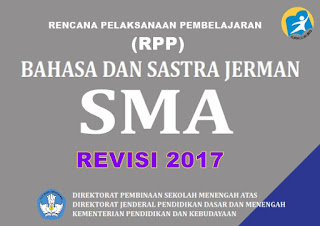  Pembelajaran merupakan suatu proses pengembangan potensi dan pembangunan karakter setiap  RPP Bahasa Jerman Kelas 10 Sekolah Menengan Atas Kurikulum 2013 Revisi 2017