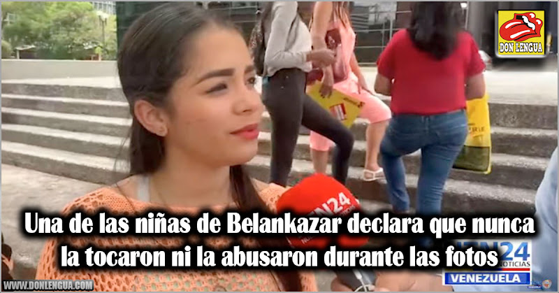 Una de las niñas de Belankazar declara que nunca la tocaron ni la abusaron durante las fotos