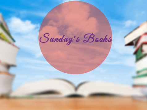 ✿ Sunday's Books #23 ✿ 