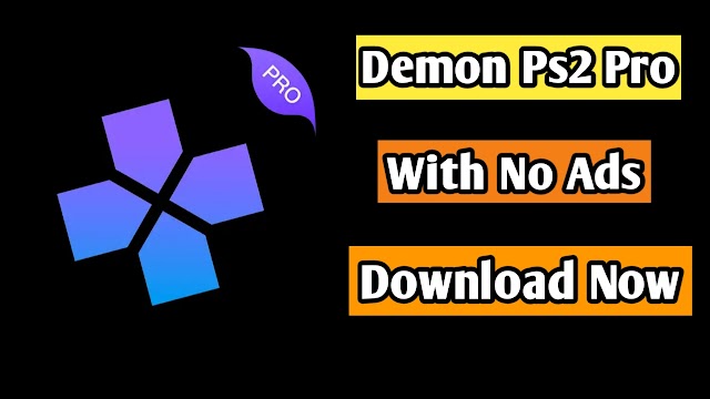 How To Download Demon Ps2 Pro With No Ads By TechnoXGaming