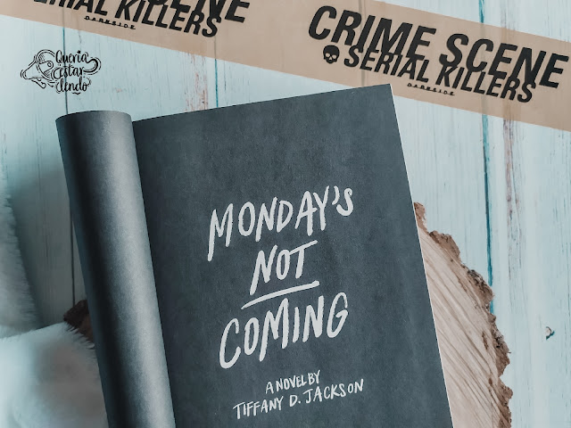 Resenha: Monday's not coming - Tiffany D. Jackson