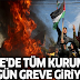 Gazze'de tüm kurumlar bugün greve giriyor