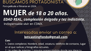 CASTING EN MEX: Se busca MUJER de 18 a 20 años para PELÍCULA y HOMBRE de 16 a 20 años para cortometraje