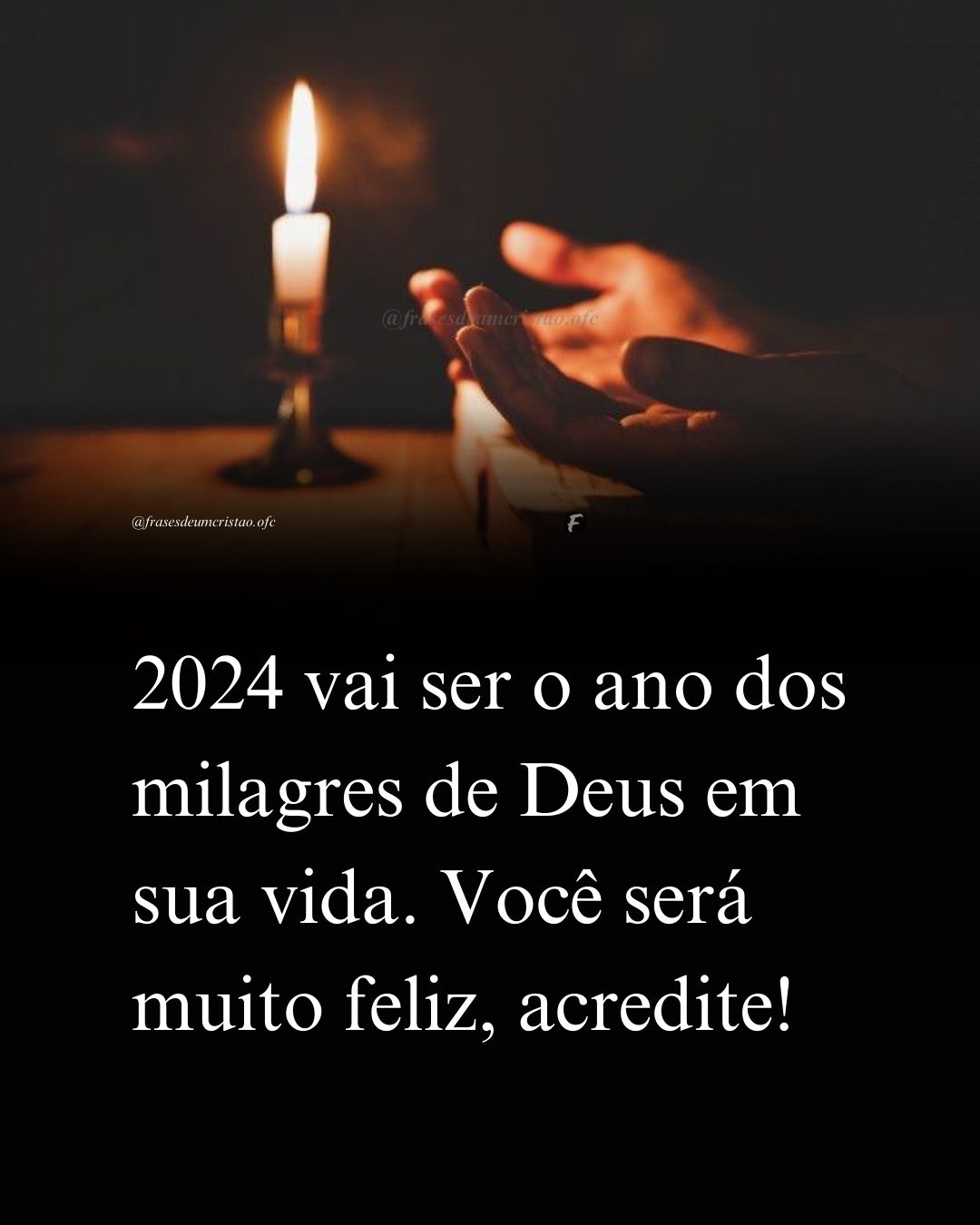 2022 vai ser o ano dos milagres de Deus em sua vida. Você será muito feliz, acredite!