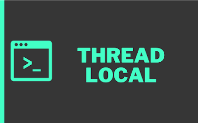 ThreadLocal in Java - Example Program and Tutorial