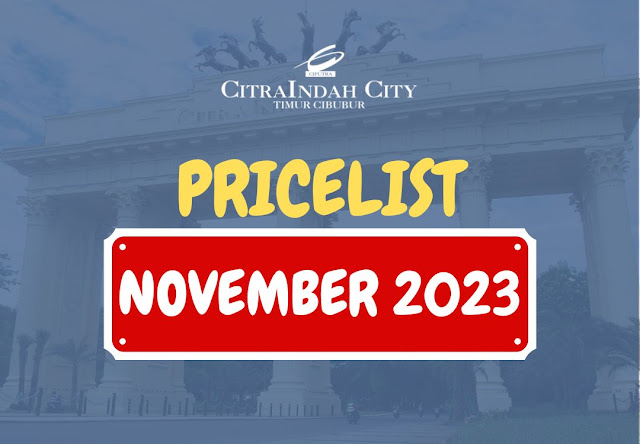 Harga Citra Indah City per NOVEMBER 2023