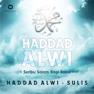 download MP3 Haddad Alwi & Sulis - Seribu Salam Bagi Rasul itunes plus aac m4a