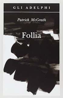 Follia, Patrick McGrath