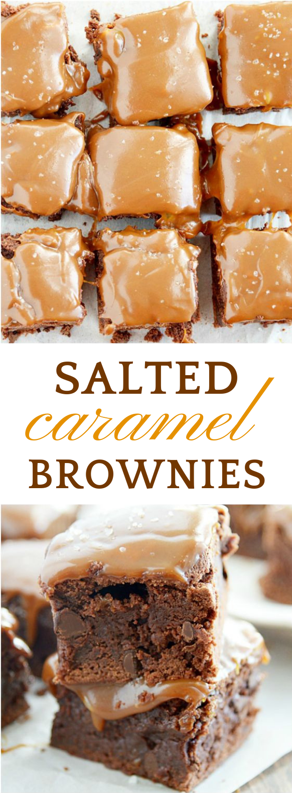 Salted Caramel Brownies #Brownies #Dessert