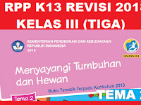 RPP KELAS 3 TEMA 2 SD/MI KURIKULUM 2013 REVISI 2018