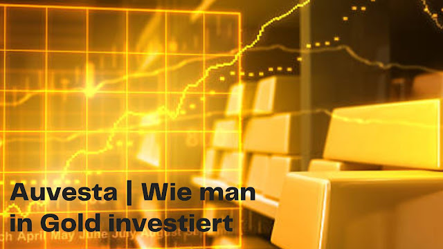 Auvesta | Wie man in Gold investiert