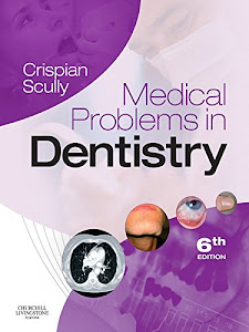 Medical Problems in Dentistry (English Edition)