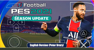 Download PES 2021 PPSSPP Android Chelito V2.6 English Version (Peter Drury) & Real Face HD