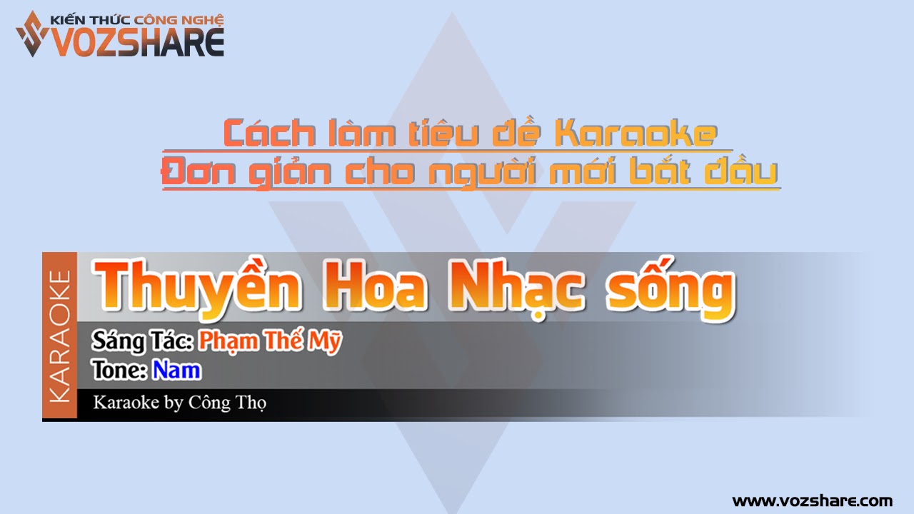 Cách làm tiêu đề Karaoke đơn giản cho người mới bắt đầu