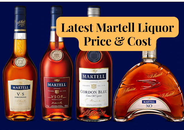Latest Martell Liquor Price & Cost