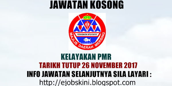 Jawatan Kosong Majlis Daerah Mersing (MdMersing) - 26 November 2017  