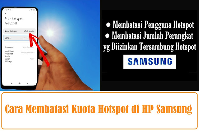 Cara Membatasi Kuota Hotspot di HP Samsung