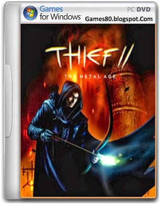 Thief 2 The Metal Age Free Download PC Game Full Version
