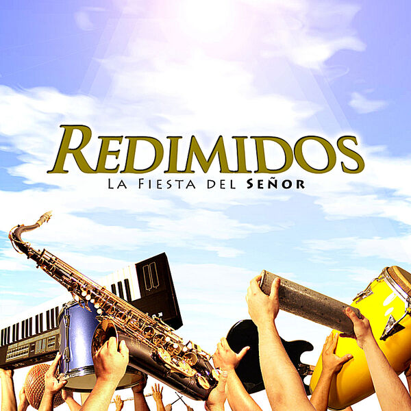Redimidos – La Fiesta del Señor 2008