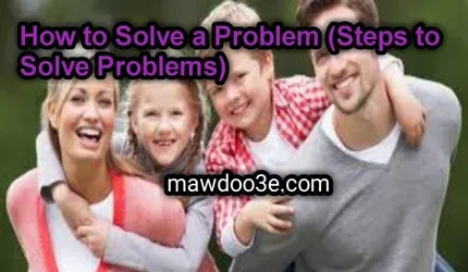How to Solve a Problem